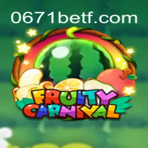 Explorando o Mundo do Jogo FruityCarnival com 0671bet