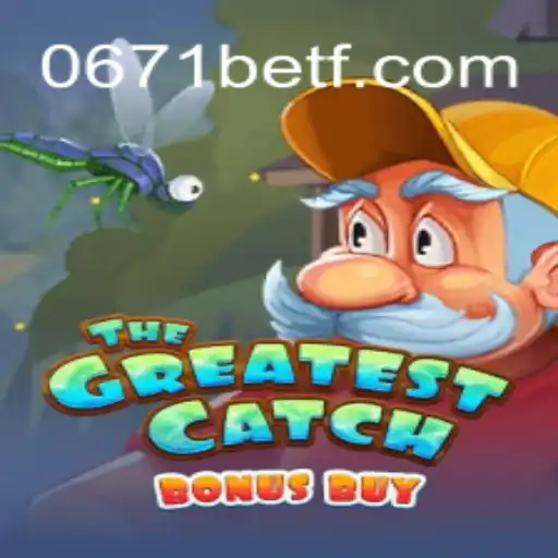 Explore o Mundo do Jogo TheGreatestCatchBonusBuy e a Inovação do 0671bet